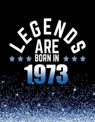 Legends Are Born in 1973 book