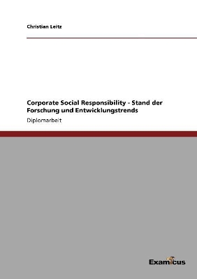 Corporate Social Responsibility - Stand der Forschung und Entwicklungstrends book
