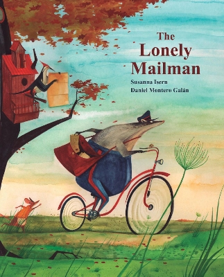 The Lonely Mailman by Susanna Isern