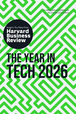 The Year in Tech, 2026: The Insights You Need from Harvard Business Review book