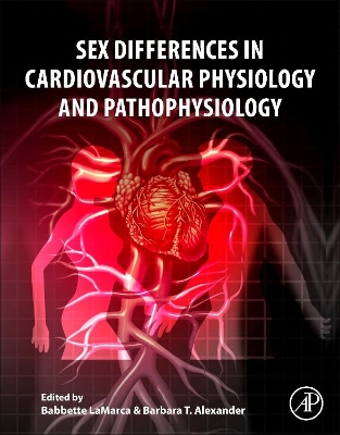 Sex Differences in Cardiovascular Physiology and Pathiphysiology book