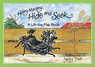 Hairy Maclary, Hide and Seek: A Lift-the-Flap Book book