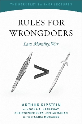 Rules for Wrongdoers: Law, Morality, War book