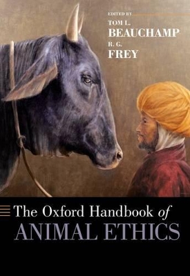 The Oxford Handbook of Animal Ethics by Tom L. Beauchamp