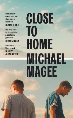 Close to Home by Michael Magee