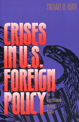 Crises in U.S. Foreign Policy book