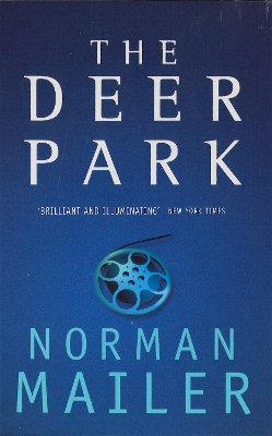 The Deer Park by Norman Mailer