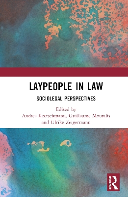 Laypeople in Law: Socio-Legal Perspectives on Non-Professionals book