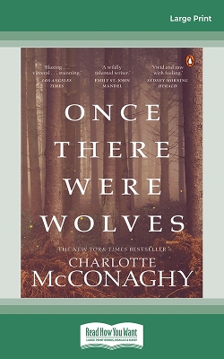 Once There Were Wolves by Charlotte McConaghy