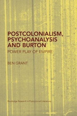 Postcolonialism, Psychoanalysis and Burton by Ben Grant