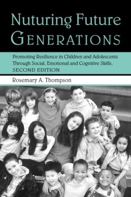 Nurturing Future Generations by Rosemary A. Thompson, Ed.D.