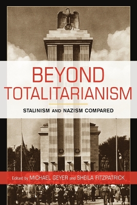 Beyond Totalitarianism by Michael Geyer