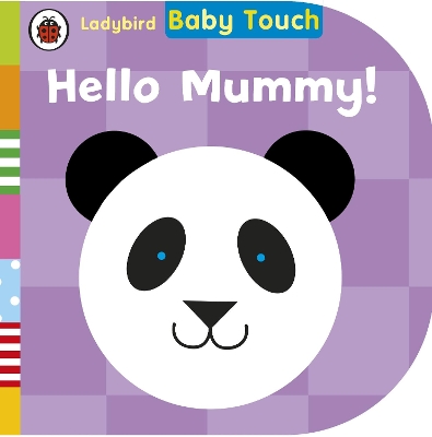 Baby Touch: Hello, Mummy! book