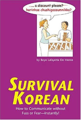 Survival Korean by Boye Lafayette De Mente