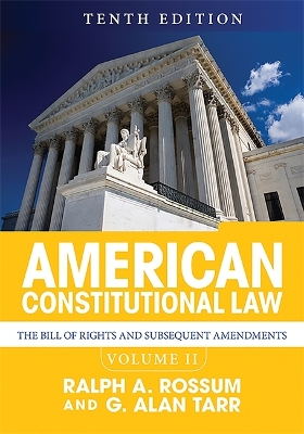 American Constitutional Law by Ralph Rossum