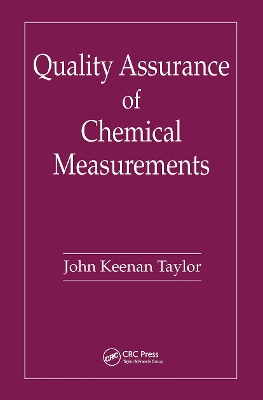 Quality Assurance of Chemical Measurements book