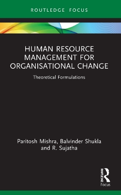 Human Resource Management for Organisational Change: Theoretical Formulations book