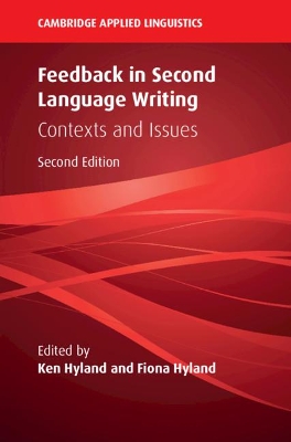 Feedback in Second Language Writing: Contexts and Issues by Ken Hyland