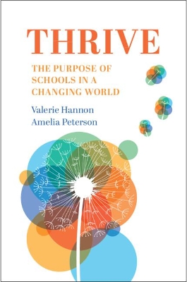 Thrive: The Purpose of Schools in a Changing World book
