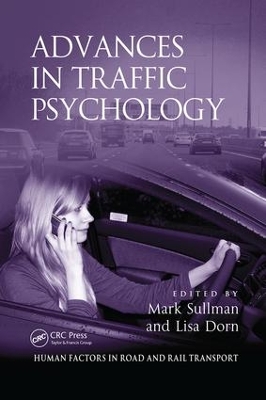 Advances in Traffic Psychology by Mark Sullman