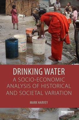 Drinking Water: A Socio-economic Analysis of Historical and Societal Variation book