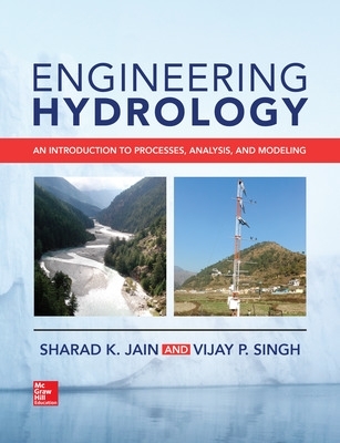 Engineering Hydrology: An Introduction to Processes, Analysis, and Modeling book