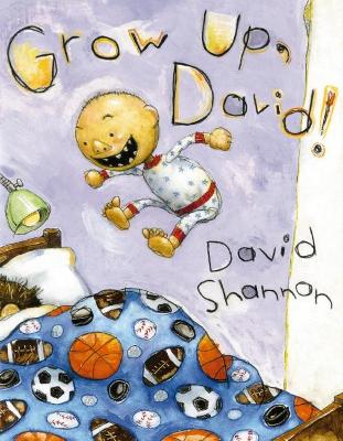 Grow Up, David! book