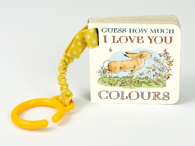 Guess How Much I Love You: Colours by Sam McBratney