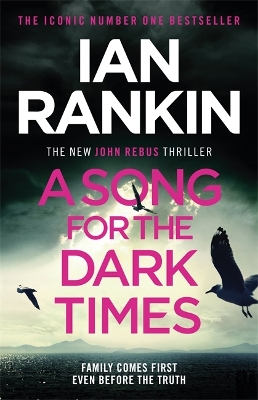 A Song for the Dark Times: The Brand New Must-Read Rebus Thriller book