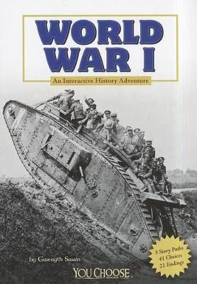 World War I by Gwenyth Swain