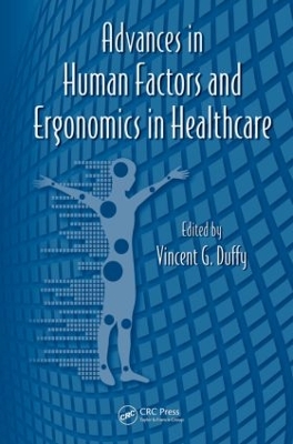 Advances in Human Factors and Ergonomics in Healthcare book