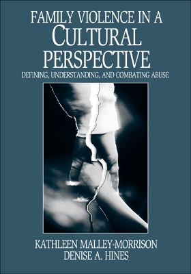 Family Violence in a Cultural Perspective: Defining, Understanding, and Combating Abuse book