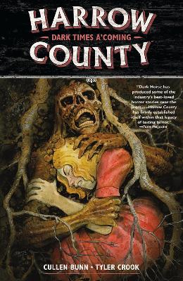 Harrow County Volume 7: Dark Times A'coming book