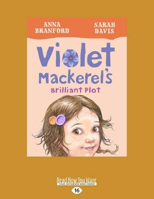 Violet Mackerel's Brilliant Plot: Violet Mackerel (book 1) book