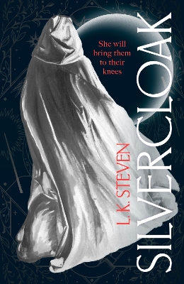 Silvercloak by L. K. Steven