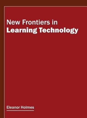 New Frontiers in Learning Technology book