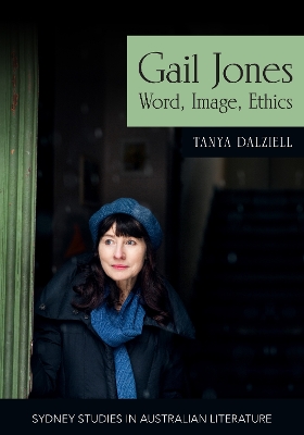 Gail Jones: Word, Image, Ethics book