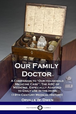 Our Family Doctor: A Companion to 