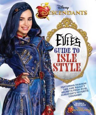 Descendants: Evie's Guide to Isle Style book