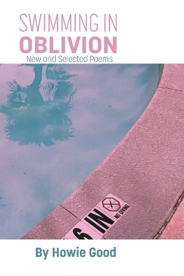 Swimming in Oblivion: New and Selected Poems book