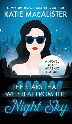 The Stars That We Steal From the Night Sky book