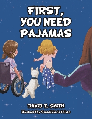 First, You Need Pajamas book