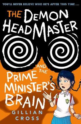 The Demon Headmaster and the Prime Minister's Brain book