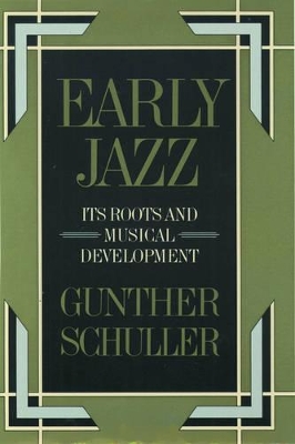 Early Jazz by Gunther Schuller