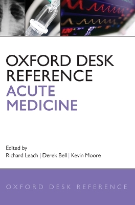 Oxford Desk Reference: Acute Medicine book