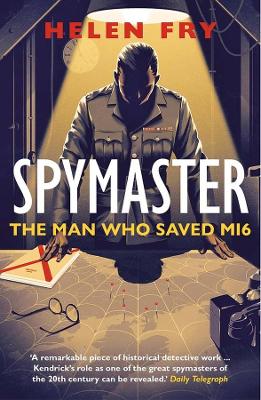 Spymaster: The Man Who Saved MI6 book