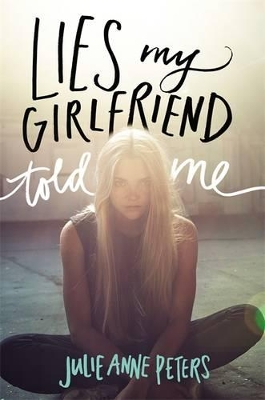 Lies My Girlfriend Told Me book