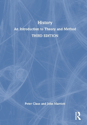 History: An Introduction to Theory and Method by Peter Claus