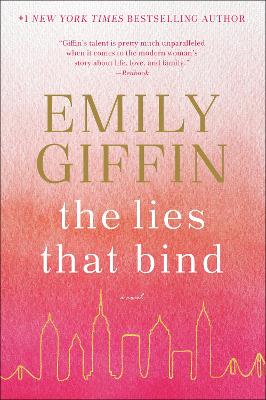 The Lies That Bind: A Novel book