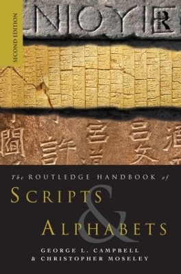 The Routledge Handbook of Scripts and Alphabets by George L Campbell